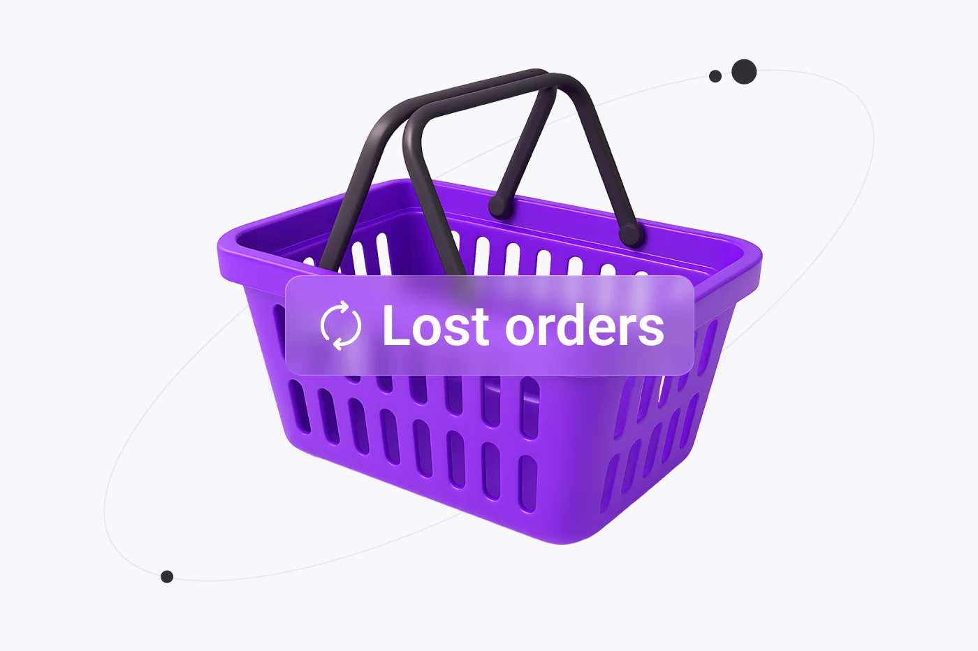Lost orders
